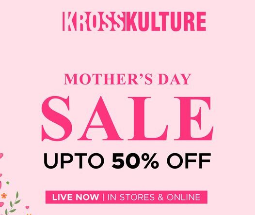 Kross Kulture Mothers Day Sale